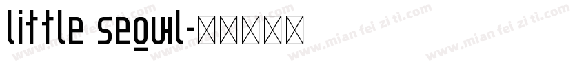 LITTLE SEOUL字体转换